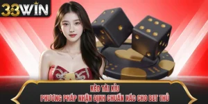 Kèo Tài Xỉu - Phương Pháp Nhận Định Chuẩn Xác Cho Bet Thủ