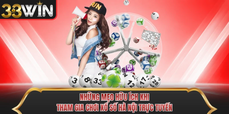 Những mẹo hữu ích khi tham gia chơi xổ số Hà Nội trực tuyến 